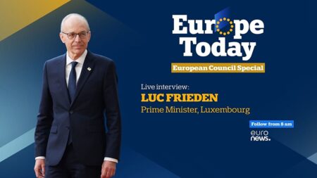 Europe Today: Luxembourg’s Prime Minister joins ahead of EU summit