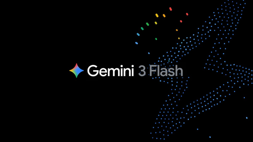 Google Says Its New Gemini 3 Flash AI Model Is Better and Faster Than 2.5 Pro