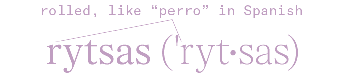 A text box that reads "rolled, like 'perro' in Spanish" and a description of the phonetics of a High Valyrian word from Game of Thrones "rytsas" which is pronounced ('ryt·sas)