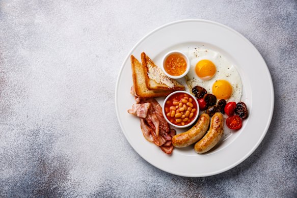 Cut back on the fried food, like the classic English breakfast.